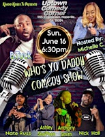Imagem principal do evento Sunset Sunday Presents: Who's Your Daddy Comedy Show, Hosted by Michelle C