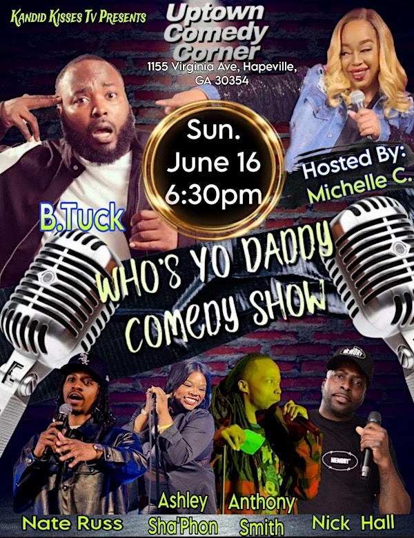 Sunset Sunday Presents: Who's Your Daddy Comedy Show, Hosted by Michelle C