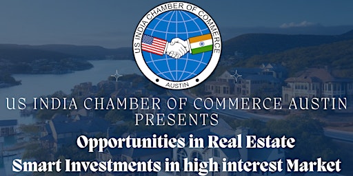 Hauptbild für Opportunities in Real Estate – Smart Investments in a high interest Market