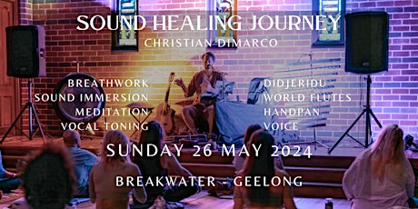 Sound Healing Journey GEELONG | Christian Dimarco 26 May 2024 primary image