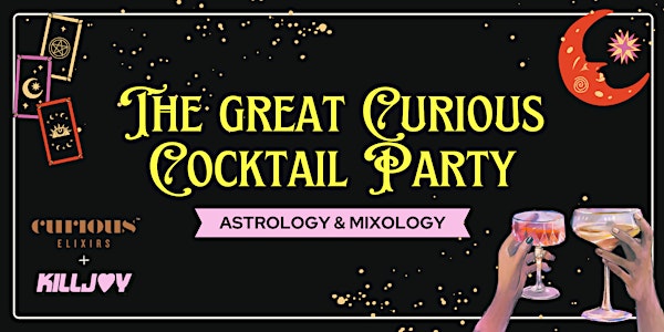 Astrology + Mixology - with free drinks and snacks!