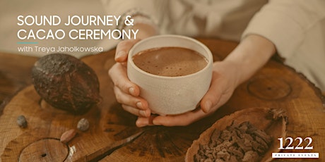 Sound Journey & Cacao Ceremony