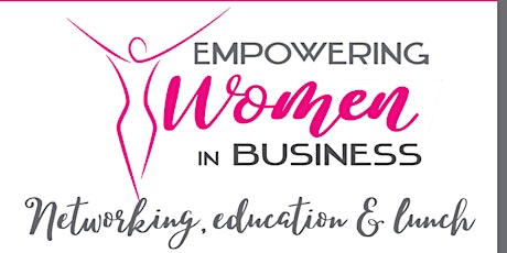 May Empowering Women in Business Monthly Luncheon