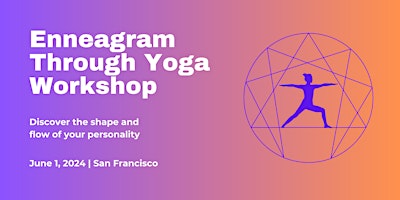 Imagem principal do evento Enneagram Through Yoga: Discover the Shape and Flow of Your Personality