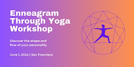 Imagem principal do evento Enneagram Through Yoga: Discover the Shape and Flow of Your Personality