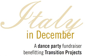 Italy in December - A dance party to benefit Transition Projects primary image