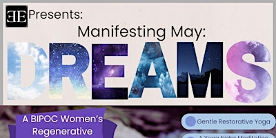 Manifesting MayDreams. A WOC Regenerative Wellness Experience. primary image