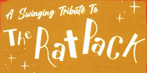 Imagem principal do evento A Swinging Tribute to the Rat Pack
