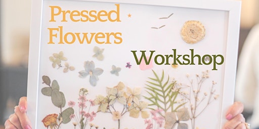 Hauptbild für Bloom Bar: Pressed Flowers Art Workshop