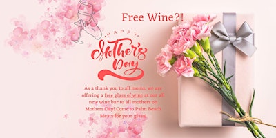 Imagem principal do evento Free Wine for All Moms!