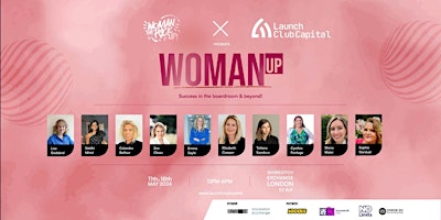 Imagem principal de Woman UP! Success In The Boardroom And Beyond! Day 1