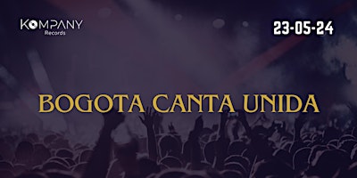 Image principale de Evento de clausura - Programa Bogotá Canta Unida 2024 - II
