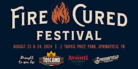 Fire Cured Festival - Saturday, August 24, 2024