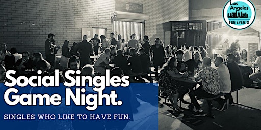 Primaire afbeelding van Social Singles Game Night: The Biggest Singles Social in Los Angeles