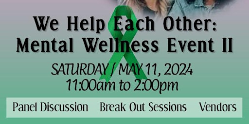 Primaire afbeelding van We Help Each Other: Mental Wellness Event