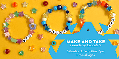 Immagine principale di Make and Take: Friendship Bracelets 