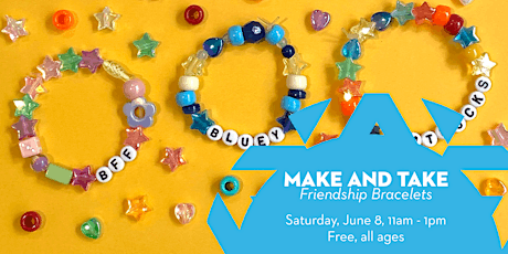 Make and Take: Friendship Bracelets