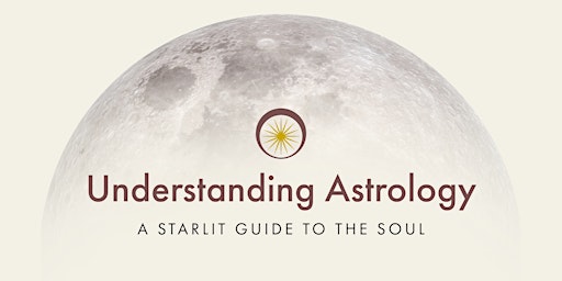 Understanding Astrology: A Starlit Guide to the Soul—Baltimore primary image