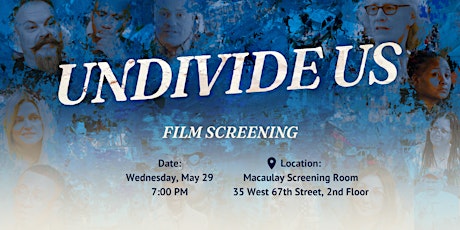 Undivide Us: NYC Screening and Q&A
