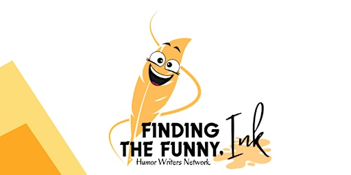 Imagem principal de Finding the Funny, Ink Humor Writer Quarter Conference
