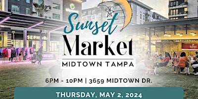 Image principale de Sunset Market at Midtown Tampa