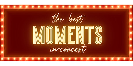 The Best Moments - In Concert