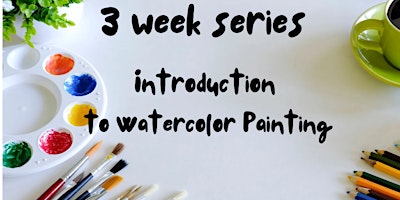 Hauptbild für Introduction to Watercolor