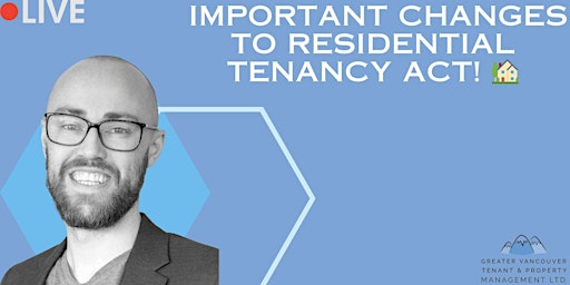 Hauptbild für Changes to Residential Tenancy Act - With Keaton Bessey