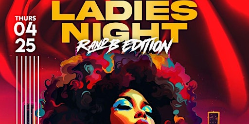Primaire afbeelding van Thurs. 04/25: Ladies Night R&B Edition @ Coco's Caribbean Kitchen. RSVP Now