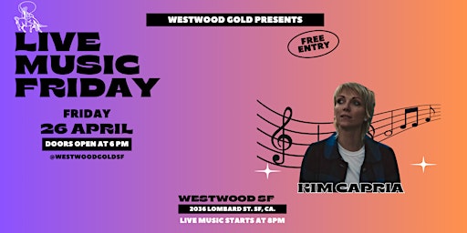 Image principale de Live Music Friday @ Westwood featuring KIM CAPRIA