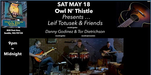 Immagine principale di Owl N' Thistle Presents ... "Leif Totusek & Friends" 