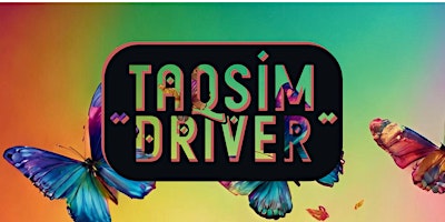 CONCERT | Taqsim Driver primary image