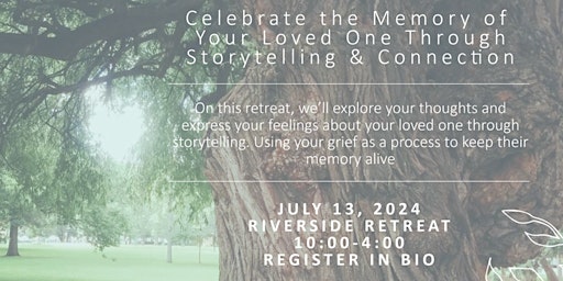 Imagem principal do evento Celebrate the memory of your loved one through storytelling