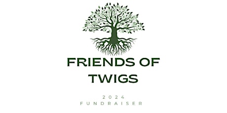 Friends of Twigs Scholarship Fundraiser in support of GapBuster, Inc.