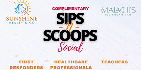 Sips & Scoops Social ```For Our Neighborhood Heroes