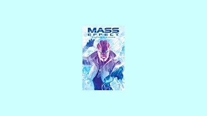 epub [download] Mass Effect: The Complete Comics by Mac Walters EPUB Downlo