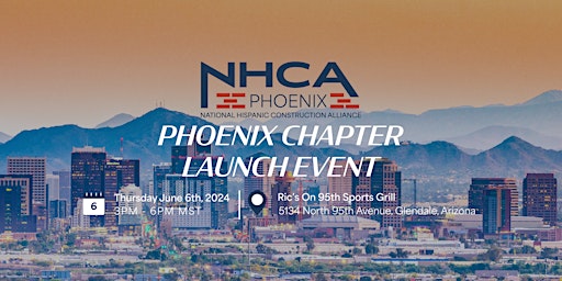 Image principale de National Hispanic Construction Alliance - Phoenix Chapter Launch Event