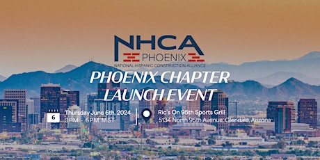 National Hispanic Construction Alliance - Phoenix Chapter Launch Event