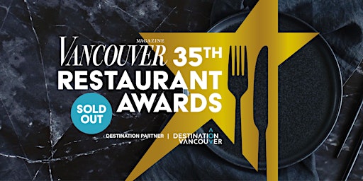 Imagem principal do evento Vancouver Magazine 35th Annual Restaurant Awards