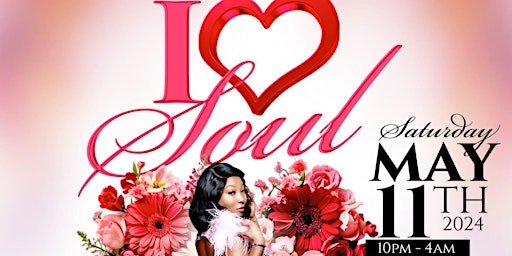 Primaire afbeelding van THE  " I LOVE SOUL  - MOTHERS DAY TRIBUTE. "