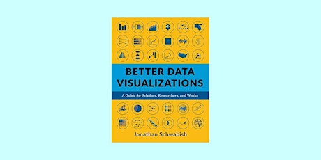 download [pdf]] Better Data Visualizations: A Guide for Scholars, Researche