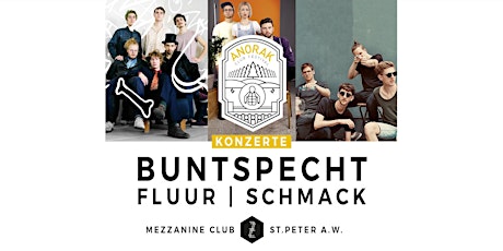 Hauptbild für Anorak Festival mit Buntspecht, Fluur & Schmack