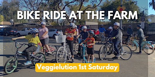 Imagem principal do evento Bike ride at the farm- Veggielution and SVBC first Saturday