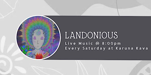 Imagem principal do evento Landonious Live at Karuna