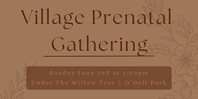 Imagem principal do evento Village Prenatal Gathering