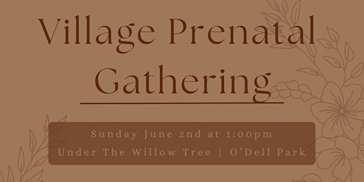 Imagem principal do evento Village Prenatal Gathering