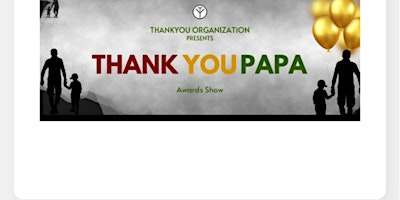 Thank you Papa Awards 2024 primary image