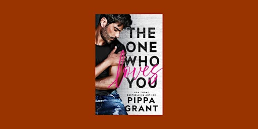Imagem principal de Download [ePub] The One Who Loves You (Tickled Pink, #1) by Pippa Grant Pdf