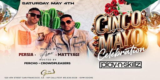 Cinco De Mayo Celebration featuring Play-N-Skillz @ The Grand 05.04.24 primary image