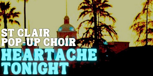 St. Clair Pop-Up Choir sings Heartache Tonight primary image